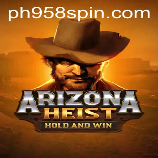 ArizonaHeist: A Thrilling New Game Experience with PH958.COM