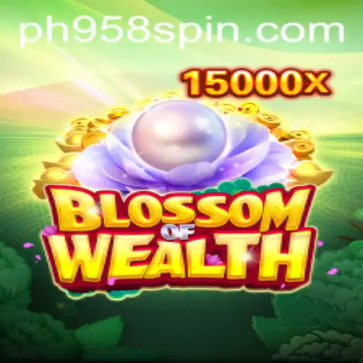 Explore the World of BlossomofWealth with PH958.COM