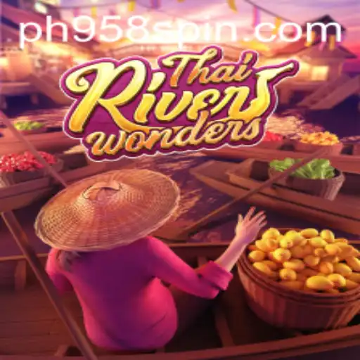 Explore the Fascinating World of ThaiRiverWonders: Gameplay, Rules, and Insights